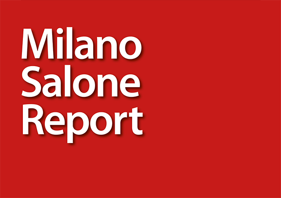 Milano Salone Report
